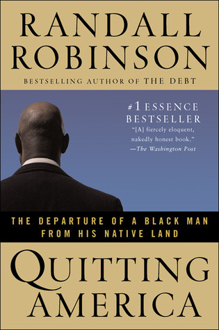 Quitting America: The Departure of a Black Man From His Native Land (Paperback)