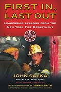 First In, Last Out: Leadership Lessons from the New York Fire Department