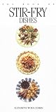 The Book of Stir-fry Dishes The Book of Stir-fry Dishes