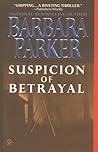 Suspicion of Betrayal (Gail Connor and Anthony Quintana, #4) Suspicion of Betrayal (Gail Connor and Anthony Quintana, #4)
