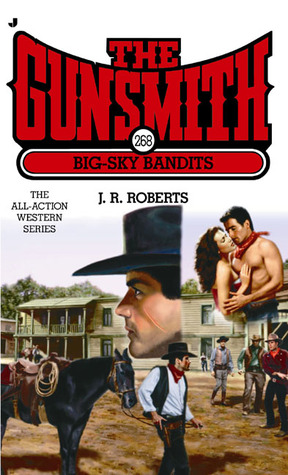 Big-Sky Bandits (The Gunsmith, #268)