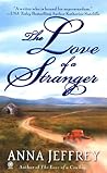The Love of a Stranger (Callister, #2) The Love of a Stranger (Callister, #2)