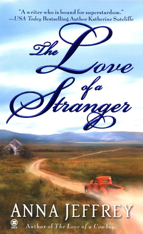 The Love of a Stranger (Callister, #2)