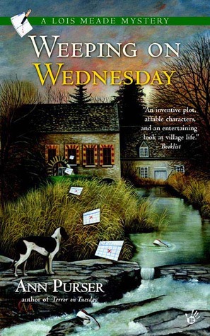 Weeping on Wednesday (Lois Meade Mystery)