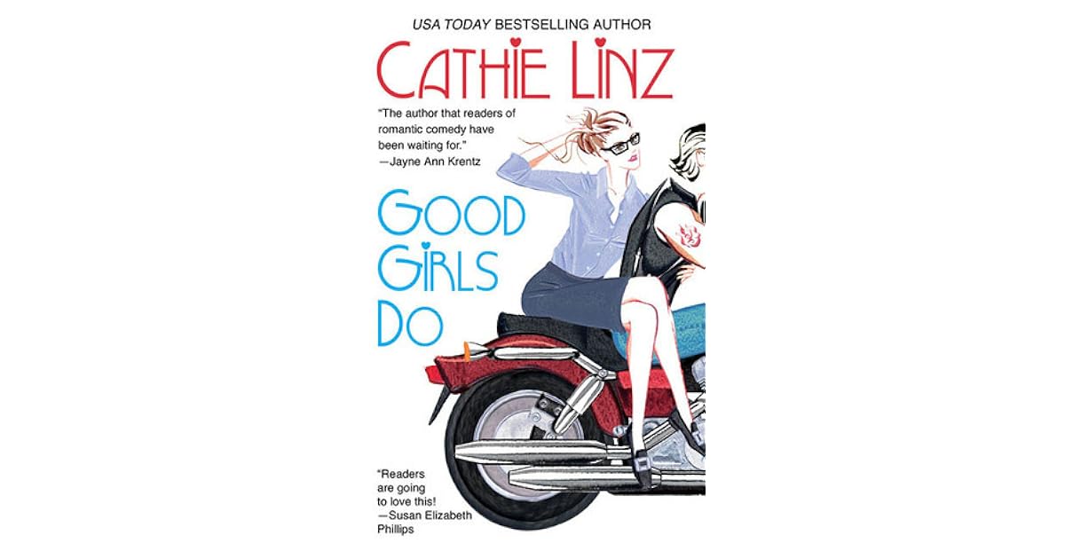 Good Girls Do (Girls Do Or Don't, 1) by Cathie Linz