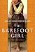 The Barefoot Girl by Catherine Monroe