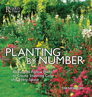 Planting-by-Numbers: 40 Easy-to-Follow Plans to Create Stunning Color for Every Space (Paperback)