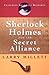 Sherlock Holmes and the Secret Alliance