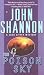 The Poison Sky by John Shannon