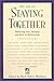 The Art of Staying Together by Mark Robert Waldman