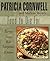 Food to Die For by Patricia Cornwell Food to Die For by Patricia Cornwell