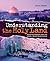 Understanding the Holy Land...