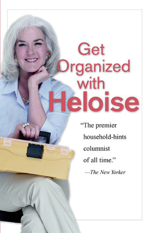 Get Organized with Heloise