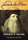 Leonardo da Vinci by Sherwin B. Nuland Leonardo da Vinci by Sherwin B. Nuland
