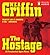 The Hostage by W.E.B. Griffin