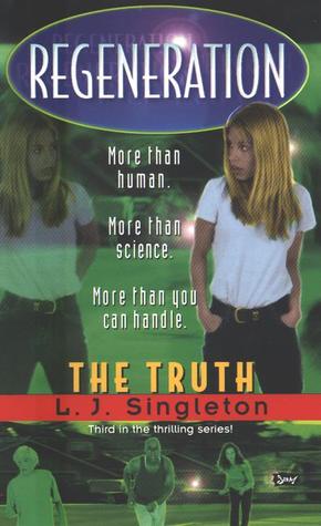 The Truth (Regeneration, #3)