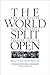 The World Split Open by Ruth Rosen