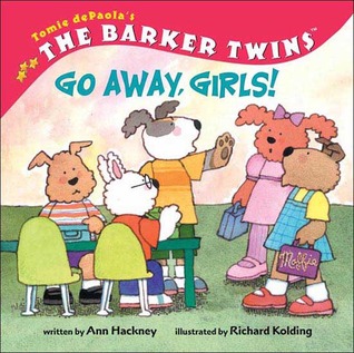 Barker Twins, The: Go Away, Girls! (Paperback)