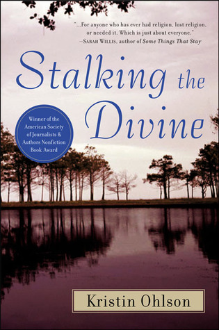 Stalking the Divine