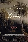 The True History of Paradise