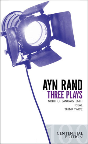 Three Plays: Night of January 16th, Ideal, Think Twice (Mass Market Paperback)