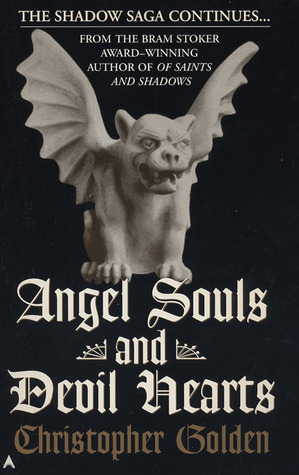 Angel Souls and Devil Hearts (Shadow Saga #2)