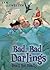 Bad, Bad Darlings