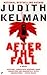 After the Fall by Judith Kelman