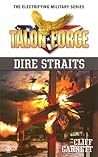 Dire Straits (Talon Force Series, Book 11)