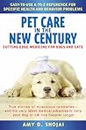 Pet Care in the New Century: Cutting-Edge Medicine For Dogs & Cats