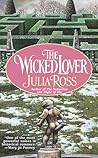 The Wicked Lover by Julia Ross