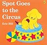 Spot Goes to the Circus