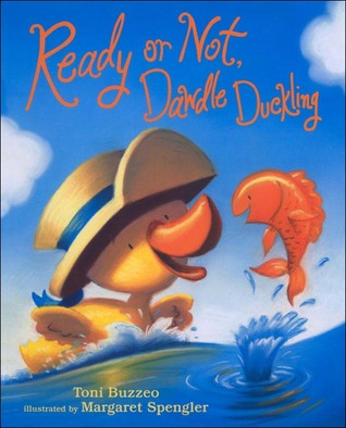 Ready or Not, Dawdle Duckling (Hardcover)