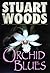 Orchid Blues (Holly Barker, #2)