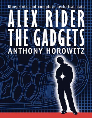 Alex Rider: The Gadgets (Alex Rider)