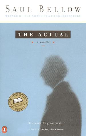 The Actual : A Novella