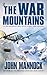 The War Mountains by John Mannock