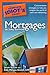 The Complete Idiot's Guide to Mortgages by Jamie Sutton