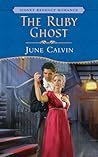 The Ruby Ghost by June Calvin