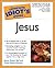 The Complete Idiot's Guide to Jesus