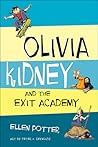 Olivia Kidney and the Exit Academy by Ellen Potter