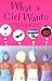 What A Girl Wants by Liz Maverick What A Girl Wants by Liz Maverick