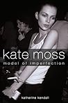 Kate Moss: Model of Imperfection