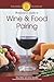The Renaissance Guide to Wine and Food Pairing