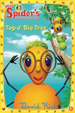 Top O' Big Tree (Miss Spider)