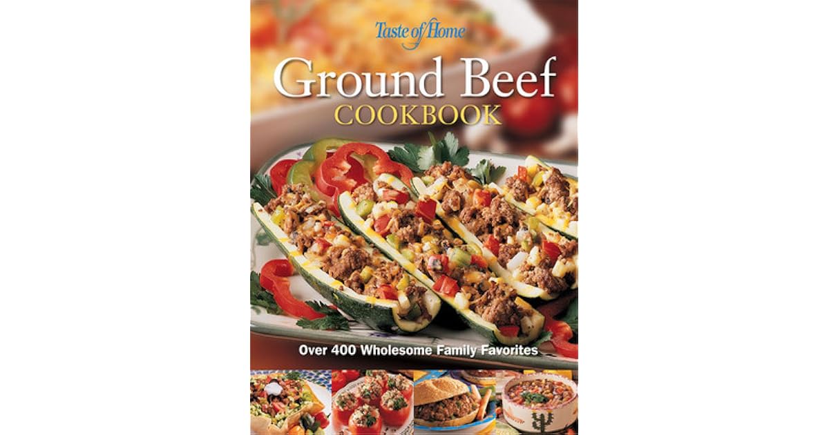 Taste of Home Ground Beef Cookbook by Taste of Home