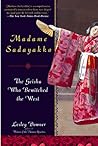 Madame Sadayakko: The Geisha Who Bewitched the West