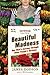 Beautiful Madness: One Man'...