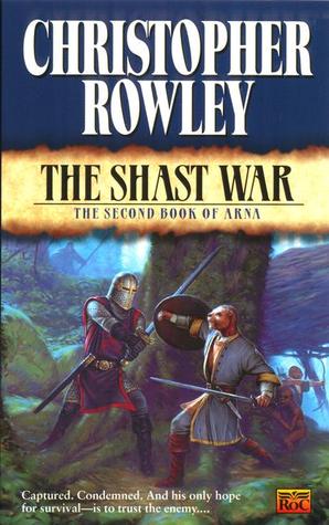 The Shasht War (Books of Arna, #2)