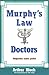 Murphy's Law: Doctors